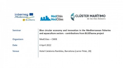 Blue circular economy and innovation in the Med fisheries and aquaculture sectors - BLUEfasma project